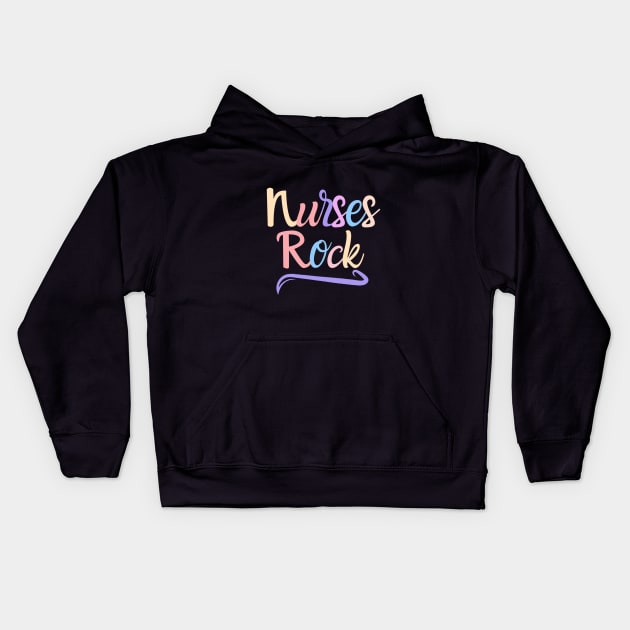 Nurses Rock - funny nurse quote Kids Hoodie by PickHerStickers